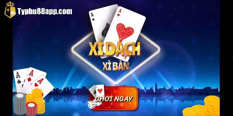 Sơ lược về game xì dách typhu88