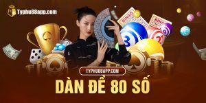 Top 3 Cách Tạo Dàn Đề 80 Số Đơn Giản, Hiệu Quả Nhất